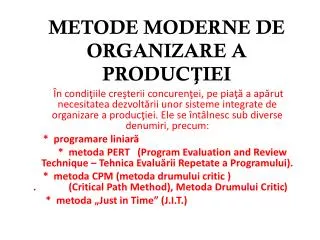 metode moderne de organizare a produc iei