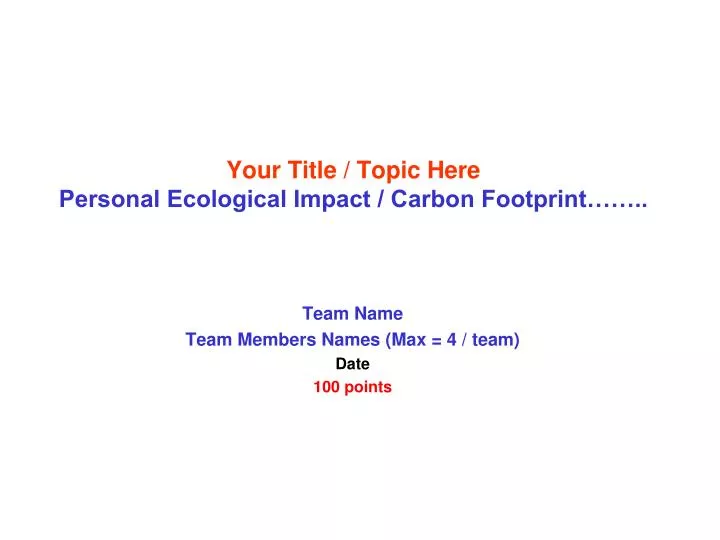 your title topic here personal ecological impact carbon footprint