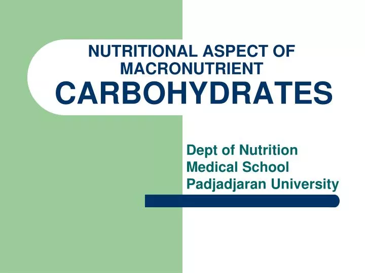 nutritional aspect of macronutrient carbohydrates
