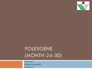 PolExGene ( Month 24-30)