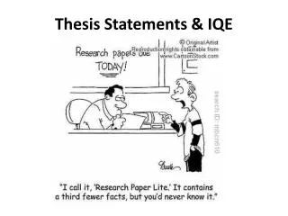 Thesis Statements &amp; IQE