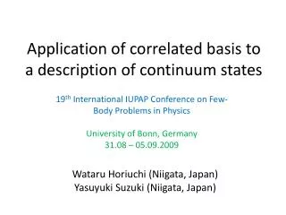 Application of correlated basis to a description of continuum states
