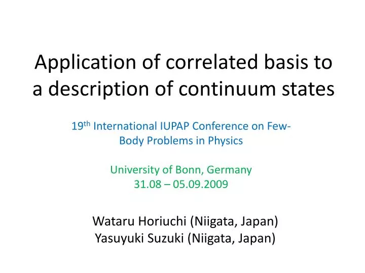 application of correlated basis to a description of continuum states