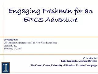 Engaging Freshmen for an EPICS Adventure