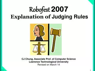 Robofest 2007 Explanation of Judging Rules