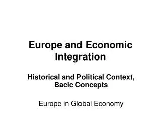 Europe and Economic Integration