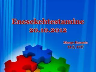 enesekehtestamine 20 10 2012