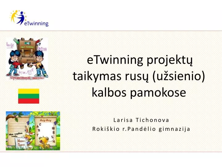 etwinning projekt taikymas rus u sienio kalbos pamokose