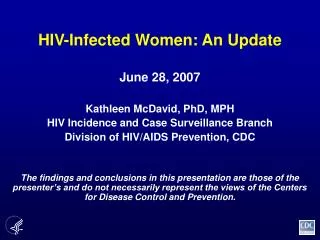 HIV-Infected Women: An Update