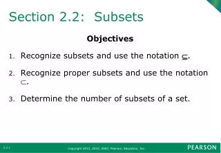 Section 2.2: Subsets