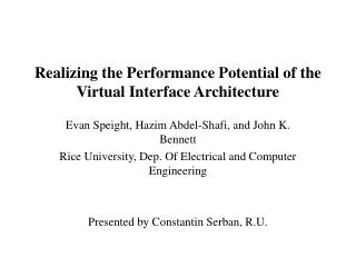 Realizing the Performance Potential of the Virtual Interface Architecture