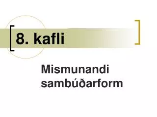8 kafli