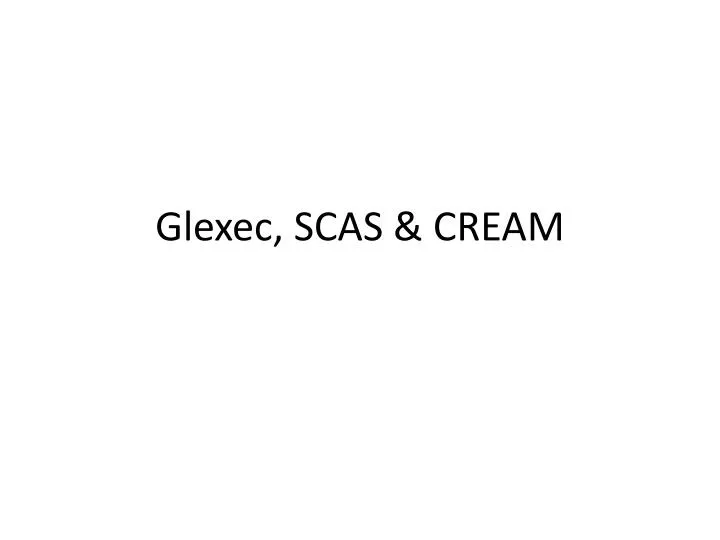 glexec scas cream