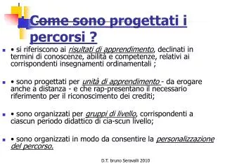 come sono progettati i percorsi