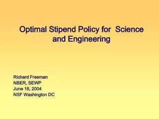 Optimal Stipend Policy for Science and Engineering