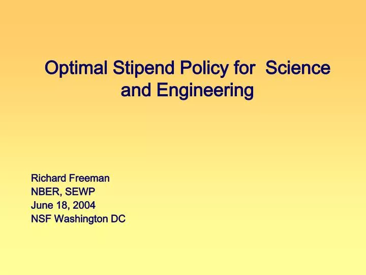 optimal stipend policy for science and engineering