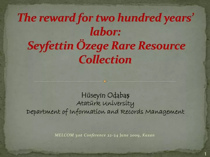 the reward for two hundred years labor seyfettin zege rare resource collection