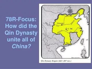 78R-Focus: How did the Qin Dynasty unite all of China?