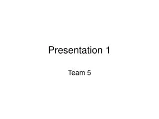 Presentation 1