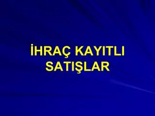 hra kayitli sati lar