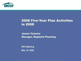 2008 Five-Year Plan Activities in 2008