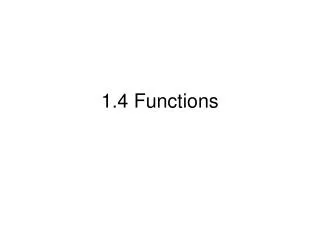 1.4 Functions