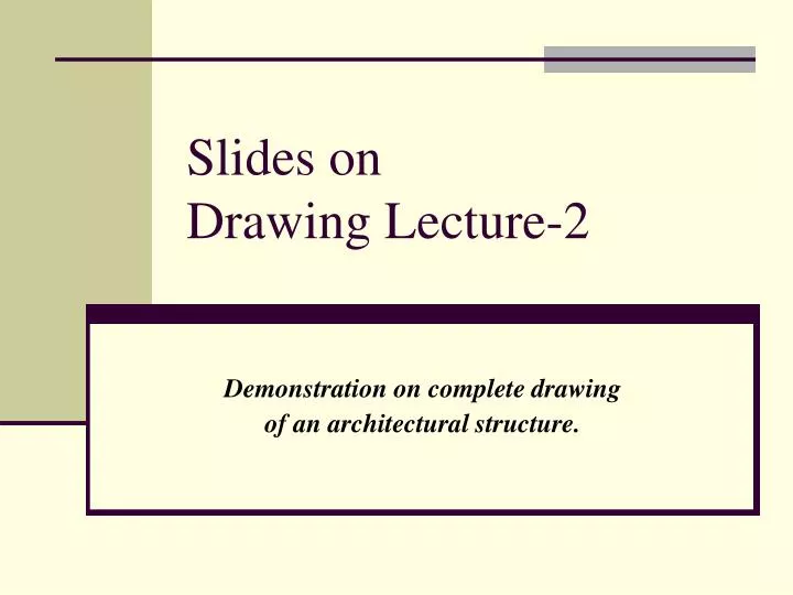 slides on drawing lecture 2