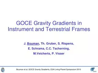 GOCE Gravity Gradients in Instrument and Terrestrial Frames