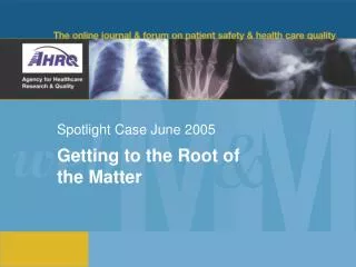 Spotlight Case June 2005