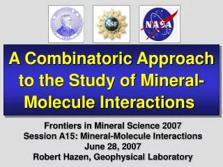 A Combinatoric Approach to the Study of Mineral- Molecule Interactions