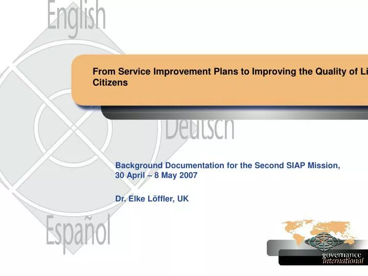 from service improvement plans to improving the quality of life of citizens