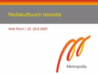 mediakulttuurin teorioita