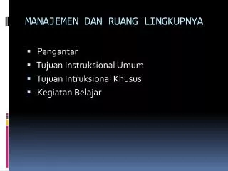 manajemen dan ruang lingkupnya