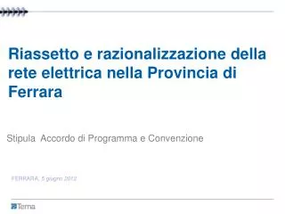 riassetto e razionalizzazione della rete elettrica nella provincia di ferrara