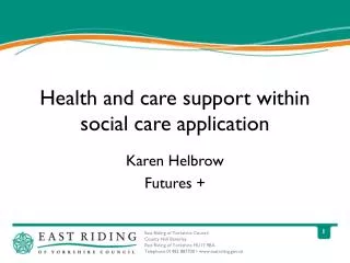 Health and care support within social care application