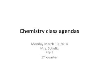 Chemistry class agendas