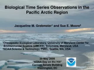 Biological Time Series Observations in the Pacific Arctic Region