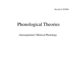 Phonological Theories