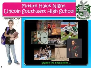 Future Hawk Night Lincoln Southwest High School