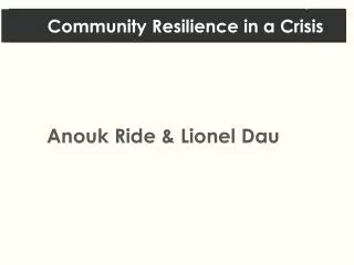 Community Resilience in a Crisis