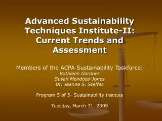 Advanced Sustainability Techniques Institute-II: Current Trends and Assessment