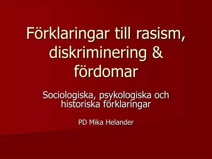 f rklaringar till rasism diskriminering f rdomar