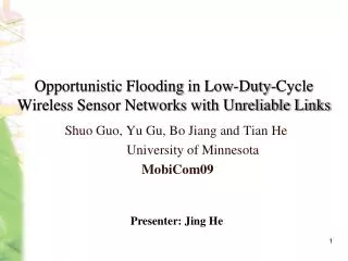 opportunistic flooding in low duty cycle wireless sensor networks with unreliable links