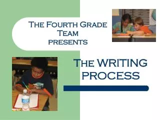 The Fourth Grade Team presents