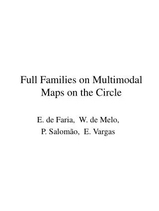 Full Families on Multimodal Maps on the Circle