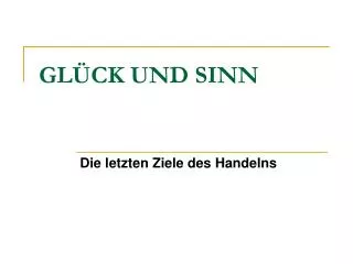 gl ck und sinn
