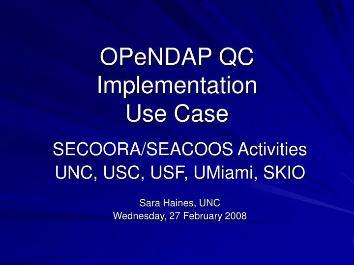 opendap qc implementation use case