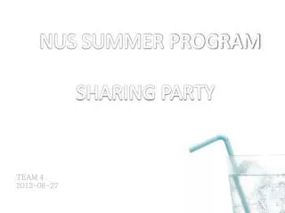 NUS SUMMER PROGRAM SHARING PARTY