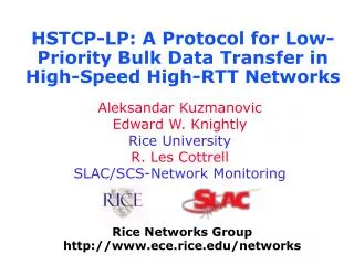 HSTCP-LP: A Protocol for Low-Priority Bulk Data Transfer in High-Speed High-RTT Networks