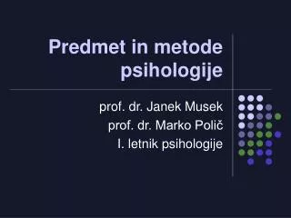 predmet in metode psihologije